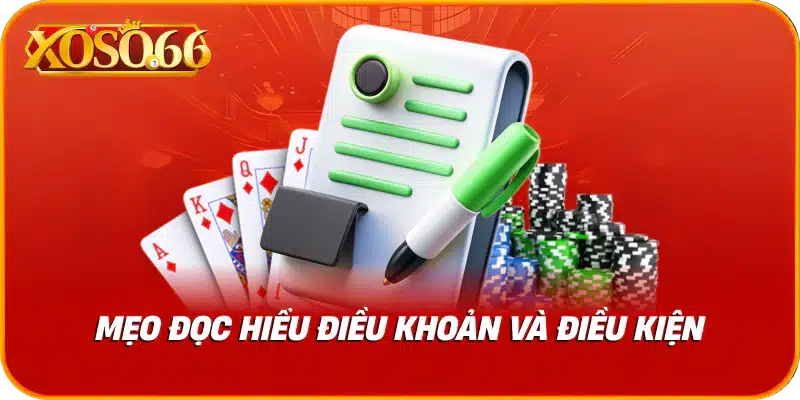 Mẹo đọc hiểu điều khoản và điều kiện